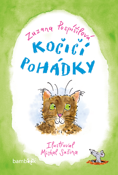 Kočičí pohádky - Zuzana Pospíšilová, Michal Sušina