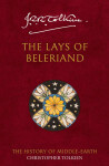 The History of Middle-Earth 03: Lays of Beleriand - John Ronald Reuel Tolkien