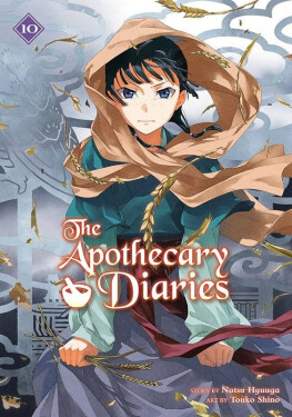 Apothecary Diaries 10 (Light Novel) - Natsu Hyuuga