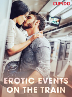 Erotic Events on the Train - Cupido - e-kniha