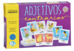Jugamos en Espaňol: Adjetivos y contrarios - kolektiv autorů