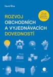 Rozvoj obchodních a vyjednávacích dovedností - Říha David - e-kniha