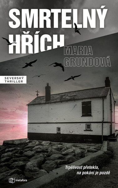 Smrtelný hřích - Maria Grundová
