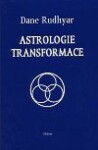 Astrologie transformace - Dane Rudhyar