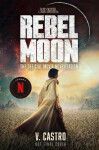 Rebel Moon Child Of Fire: Castro