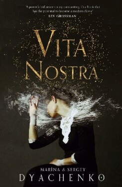 Vita Nostra (anglicky) - Sergej Djačenko