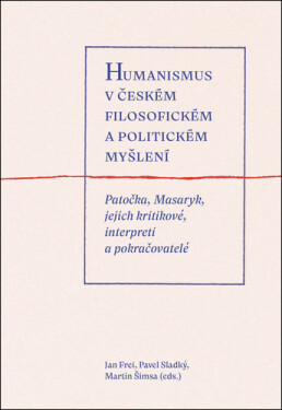 Humanismus českém filosofickém politickém myšlení