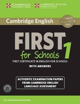 Cambridge English First for Schools 1 (2015 Exam) Student´s Book Pack (Student´s Book with Answers and Audio CDs (2): - kolektiv autorů