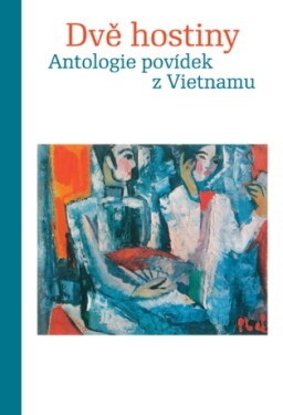 Dvě hostiny - Nguyễn Công Hoan, Nam Cao - e-kniha