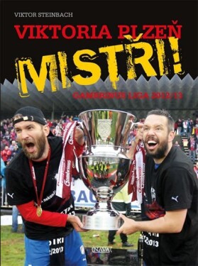 Viktoria Plzeň Mistři! Viktor Steinbach