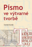 Písmo ve výtvarné tvorbě - Daniel Koráb