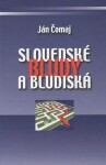 Slovenské bludy bludiská Ján Čomaj