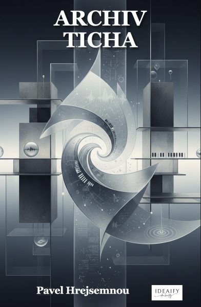 Archiv ticha - Pavel Hrejsemnou