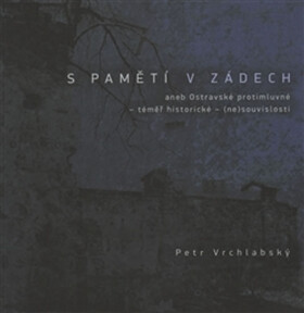 Pamětí zádech Petr Vrchlabský