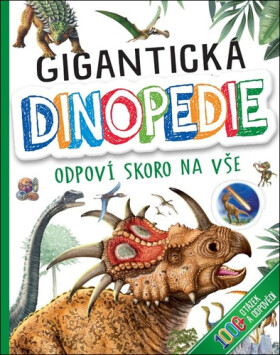 Gigantická Dinopedie - Odpoví skoro na vše