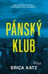 Pánský klub - Erica Katz