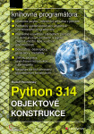 Python 3.14 - Objektové konstrukce - Rudolf Pecinovský