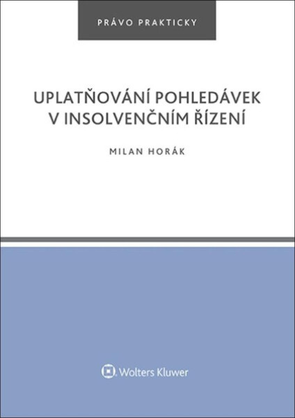 Uplatňování pohledávek insolvenčním řízení
