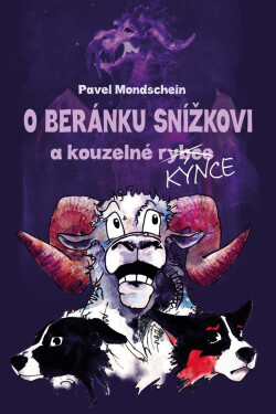 Beránku Snížkovi kouzelné Kýnce Pavel Mondschein