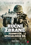 Ruční zbraně jednotek speciálních sil 2001-2015 Neville Leigh