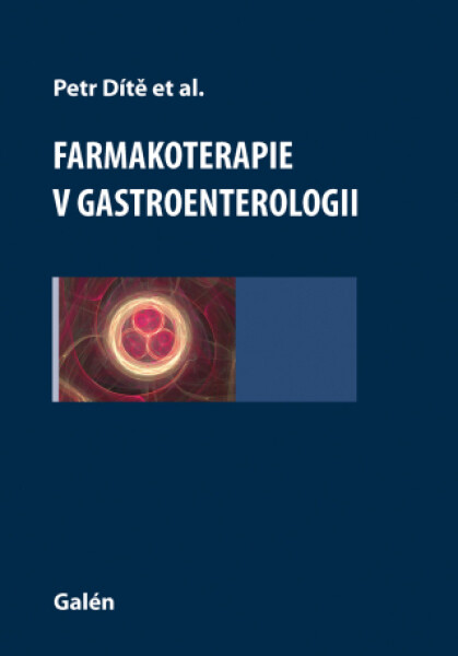 Farmakoterapie v gastroenterologii - Petr Dítě - e-kniha