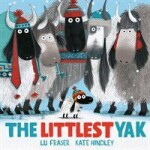 The Littlest Yak: Home Is Where The Herd Is Kate Hindley