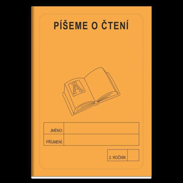 Píšeme o čtení 2. ročník - školní sešit - Jitka Rubínová