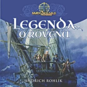 Brány Skeldalu: Legenda o Rovenu - Jindřich Rohlík - audiokniha