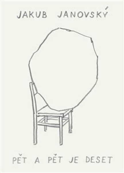 Pět a pět je deset - Jakub Janovský