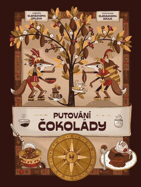 Putování čokolády - Jan Kravčík
