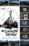 Kudy na šumavské vrcholy Jan Hajšman,