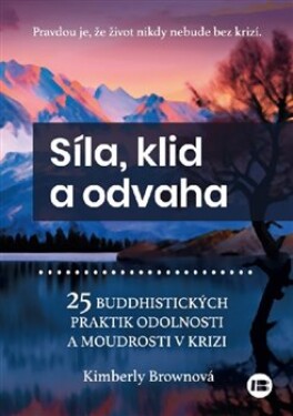 Síla, klid odvaha