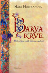 Barva krve Mary