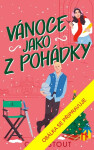 Jako z pohádky: Vánoce jako z pohádky - Cara Stout