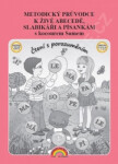 Metodický průvodce k Živé abecedě, Slabikáři a Písankám s kocourem Samem, 2. vydání - Lenka Andrýsková