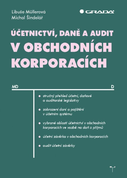 Účetnictví, daně audit obchodních korporacích Müllerová Libuše
