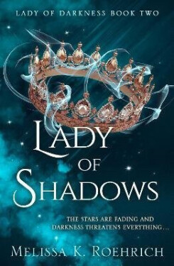 Lady of Shadows - K. Roehrich Melissa