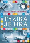 Fyzika je hra pro stupeň ZŠ Radek Chajda