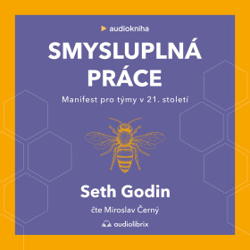 Smysluplná práce - Seth Godin
