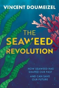 Seaweed Revolution - Vincent Doumeizel