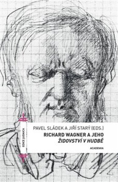 Richard Wagner jeho Židovství hudbě