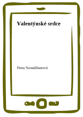 Valentýnské srdce - Petra Neomillnerová
