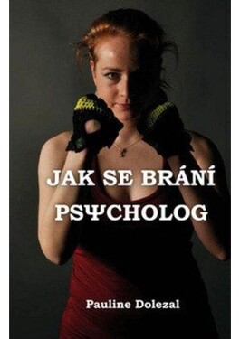 Jak se brání psycholog
