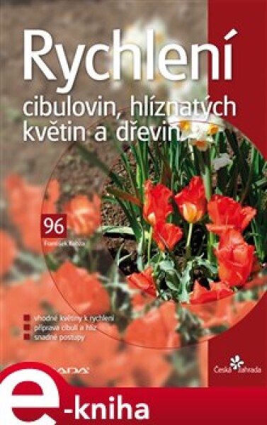 Rychlení cibulovin, hlíznatých květin a dřevin - František Kobza e-kniha