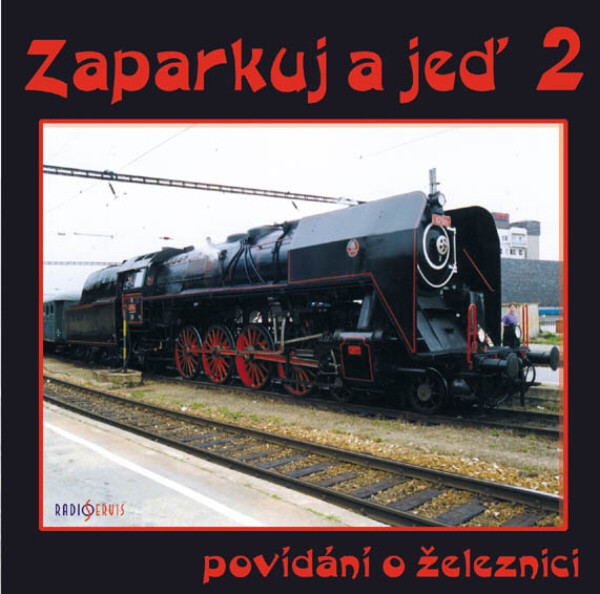 Zaparkuj a jeď - po dráze olomoucko-pražské - Jan Zenkl - audiokniha
