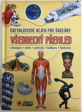 Všeobecný přehled - encyklopedie nejen pro školáky (poškozené) - Silvana Appeceix