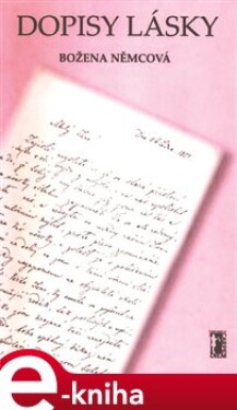 Dopisy lásky - Božena Němcová e-kniha