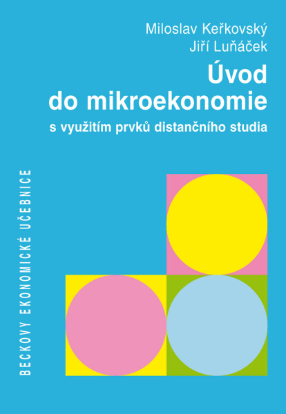 Úvod do mikroekonomie s využitím prvků distančního studia