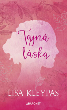 Tajná láska - Lisa Kleypas