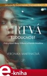 Mrtvá budoucnost Veronika Martinková